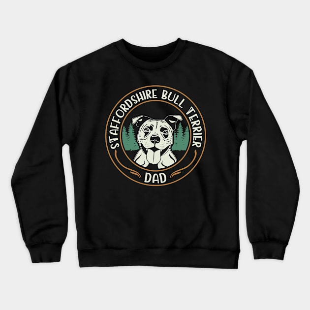 Staffordshire Bull Terrier Dad Dog Owner Gift Crewneck Sweatshirt by Streetwear KKS